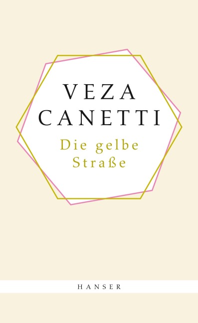 Die gelbe Straße - Veza Canetti