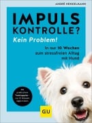 Cover-Bild zum Titel 'Impulskontrolle? Kein Problem!' von 'André Henkelmann'