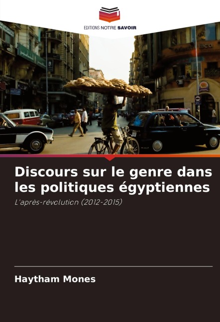 Discours sur le genre dans les politiques égyptiennes - Haytham Mones