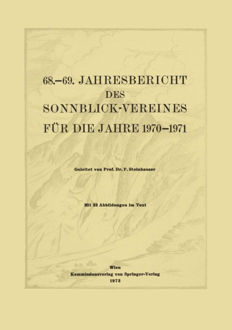 68.-69. Jahresbericht des Sonnblick-Vereines für die Jahre 1970-1971 - 
