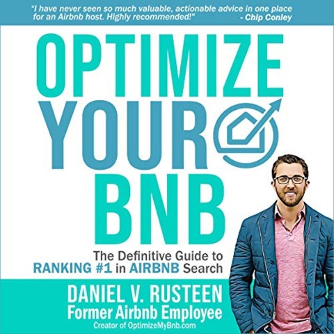 Optimize Your Airbnb - Daniel V. Rusteen