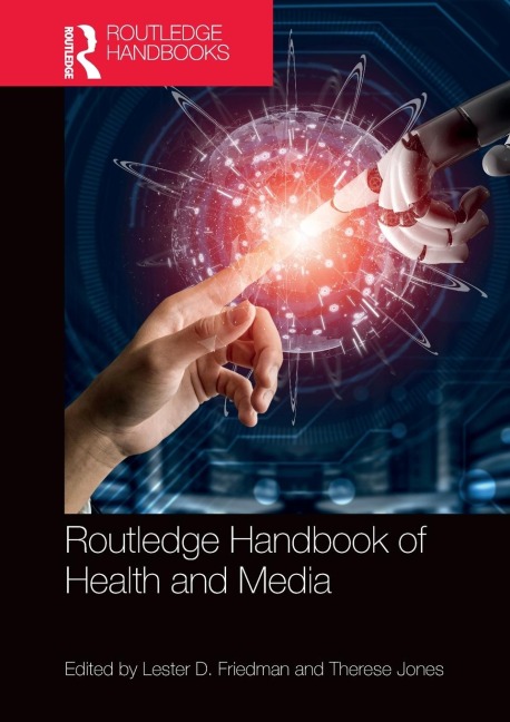 Routledge Handbook of Health and Media - 