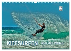 Kitesurfen - über den Wellen (Wandkalender 2026 DIN A3 quer), CALVENDO Monatskalender - Peter Roder