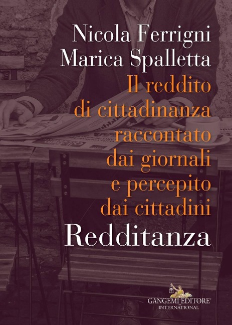 Redditanza. Il reddito di cittadinanza raccontato dai giornali e percepito dai cittadini - Nicola Ferrigni, Marica Spalletta