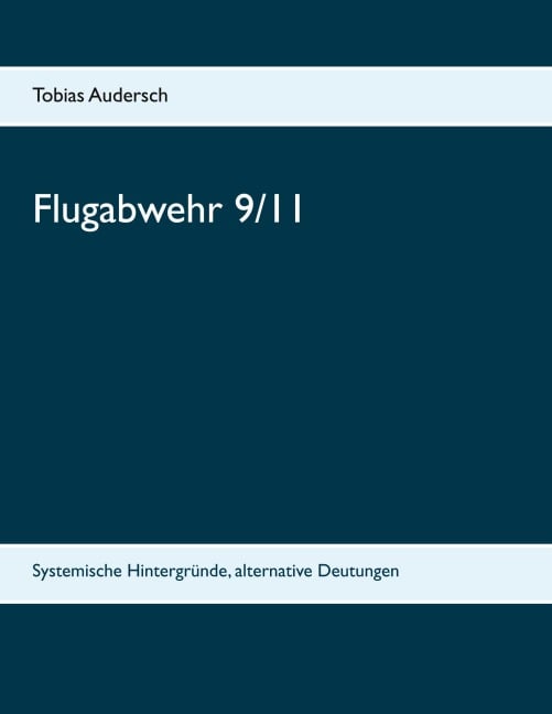 Flugabwehr 9/11 - Tobias Audersch