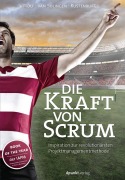 Cover-Bild zum Titel 'Die Kraft von Scrum' von 'Henning Wolf, Rini Van Solingen, Eelco Rustenburg'