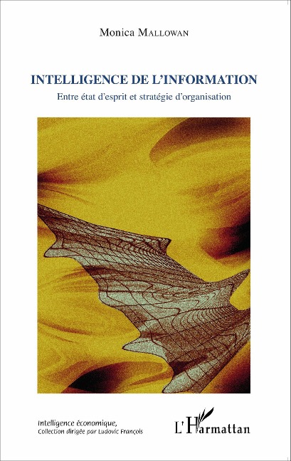 Intelligence de l'information - Monica Mallowan