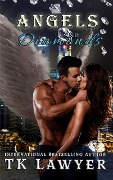 Cover-Bild zum Titel 'Angels and Diamonds' von 'Tk Lawyer'