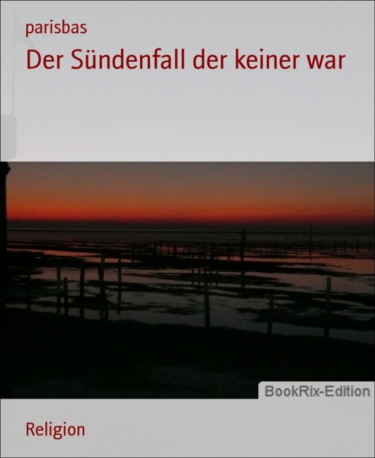 Der Sündenfall der keiner war - Parisbas