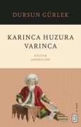 Cover-Bild zum Titel 'Karinca Huzura Varinca - Kültür Sohbetleri' von 'Dursun Gürlek'