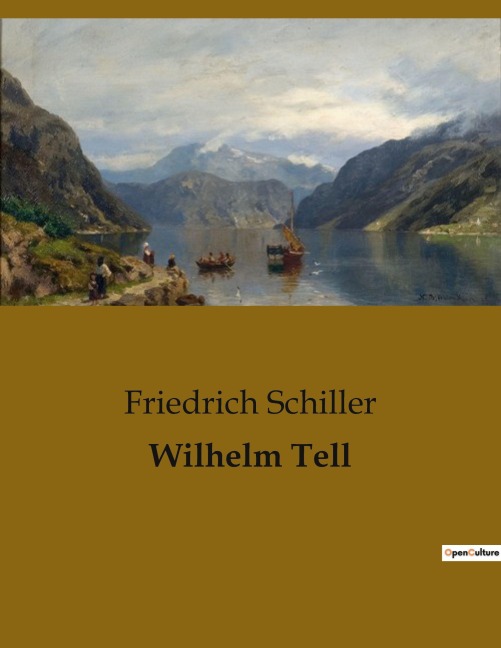 Wilhelm Tell - Friedrich Schiller
