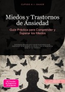 Cover-Bild zum Titel 'Miedos y Trastornos de Ansiedad' von 'Cupido A. I. Saage'