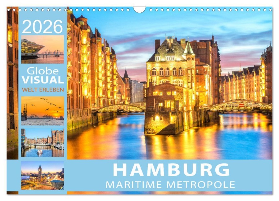 HAMBURG - Maritime Metropole (Wandkalender 2026 DIN A3 quer), CALVENDO Monatskalender - Globe Visual