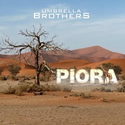 Cover-Bild zum Titel 'PIORA' von 'Umbrella Brothers'