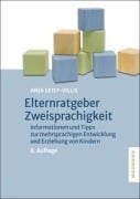 Cover-Bild zum Titel 'Elternratgeber Zweisprachigkeit' von 'Anja Leist-Villis'