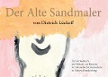 Cover-Bild zum Titel 'Der Alte Sandmaler' von 'Dietrich Lückoff'