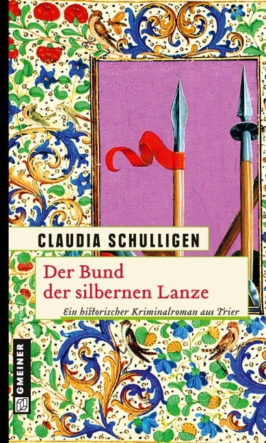 Der Bund der silbernen Lanze - Claudia Schulligen