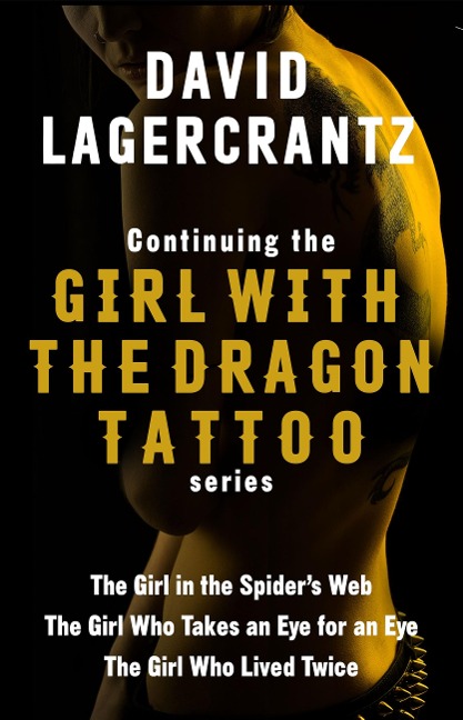 Continuing THE GIRL WITH THE DRAGON TATTOO/MILLENNIUM series - David Lagercrantz