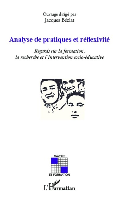 Analyse de pratiques et reflexivité - Jacques Béziat