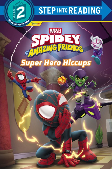 Spidey and His Amazing Friends: Super Hero Hiccups (Marvel) - Random House Disney