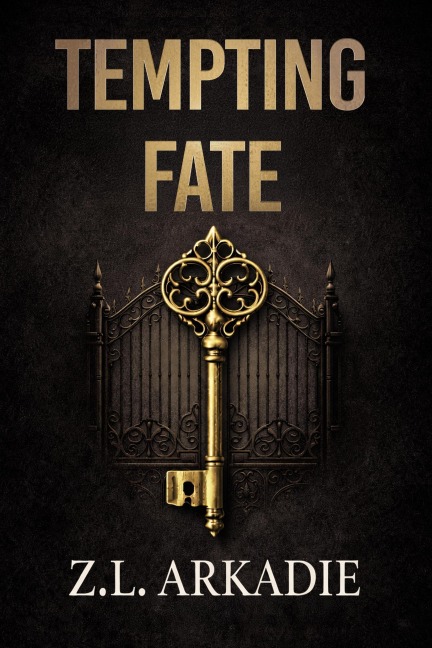 Tempting Fate (Playing with Fire, #1) - Z. L. Arkadie