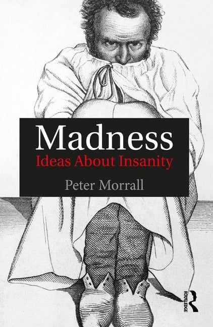 Madness - Peter Morrall