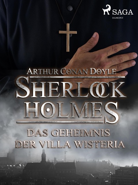 Das Geheimnis der Villa Wisteria - Arthur Conan Doyle