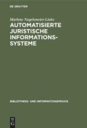 Cover-Bild zum Titel 'Automatisierte juristische Informationssysteme' von 'Marlene Nagelsmeier-Linke'