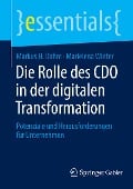 Die Rolle des CDO in der digitalen Transformation - Marielena Winter, Markus H. Dahm