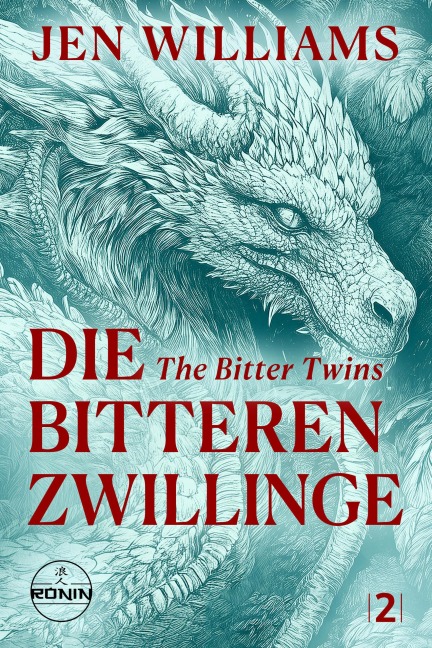 Die Bitteren Zwillinge - The Bitter Twins - Jen Williams