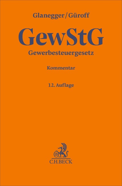 Gewerbesteuergesetz. GewStG - Georg Güroff, Gerhard Specker, Ludwig Wagner