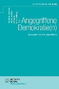 Angegriffene Demokratie(n) - 