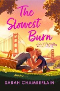 Cover-Bild zum Titel 'The Slowest Burn' von 'Sarah Chamberlain'