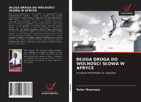 D¿UGA DROGA DO WOLNO¿CI S¿OWA W AFRYCE - Peter Mwemezi