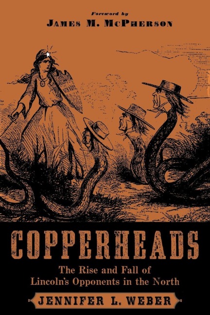 Copperheads - Jennifer L. Weber