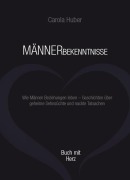 Cover-Bild zum Titel 'Männerbekenntnisse' von 'Carola Huber'