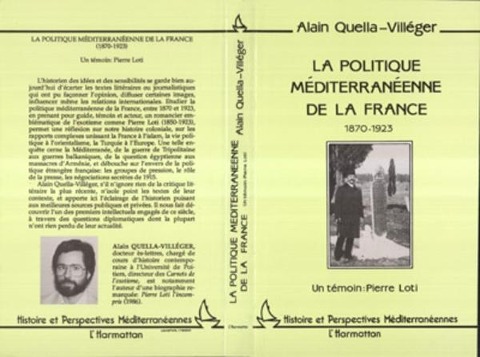 La politique méditerranéenne de la France : 1870-1923 - Quella-Villeger