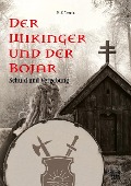 Cover-Bild zum Titel 'Der Wikinger und der Bojar' von 'M. F. Tercia'