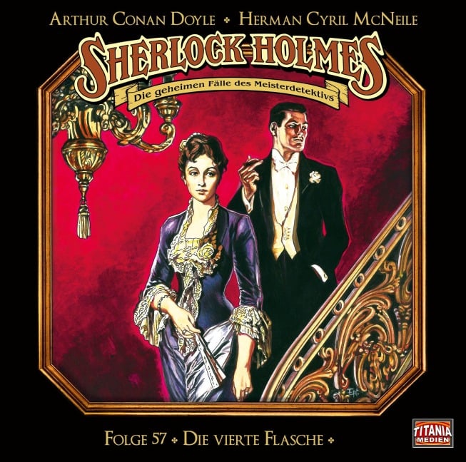 Sherlock Holmes - Folge 57: Die vierte Flasche - Arthur Conan Doyle, Herman Cyril Mcneile