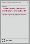 Cover-Bild zum Titel 'Die Mitwirkung Privater im öffentlichen Sicherheitsrecht' von 'Luca Baggen'