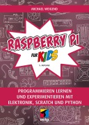 Cover-Bild zum Titel 'Raspberry Pi für Kids' von 'Michael Weigend'