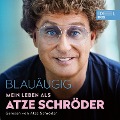 Cover-Bild zum Titel 'Blauäugig' von 'Till Hoheneder, Atze Schröder'