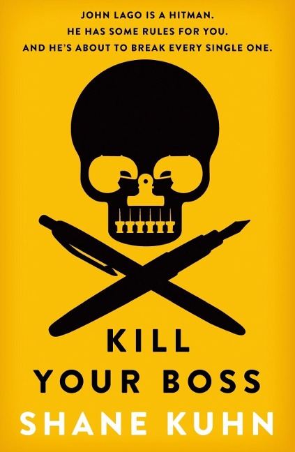 Kill Your Boss - Shane Kuhn