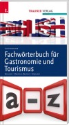Cover-Bild zum Titel 'Fachwörterbuch für Gastronomie und Tourismus' von 'Sonja Lichtenwagner'