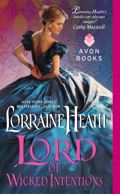 Lord of Wicked Intentions - Lorraine Heath