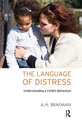 The Language of Distress - A H Brafman