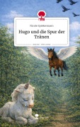 Cover-Bild zum Titel 'Hugo und die Spur der Tränen. Life is a Story - story.one' von 'Nicole Spiekermann'