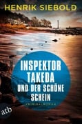 Cover-Bild zum Titel 'Inspektor Takeda und der schöne Schein' von 'Henrik Siebold'