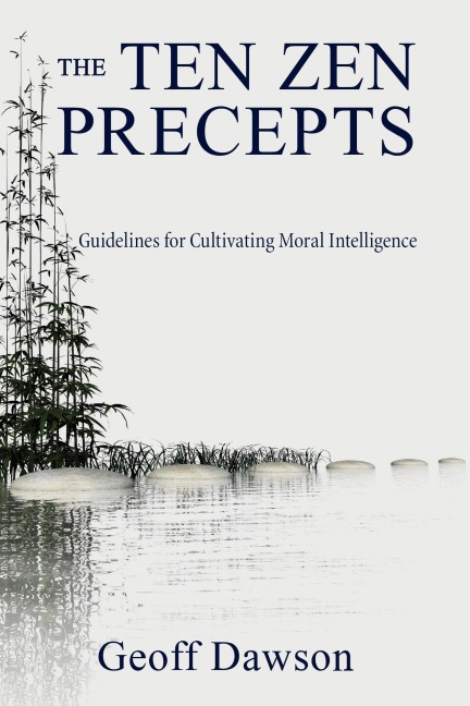 The Ten Zen Precepts - Geoffrey Dawson