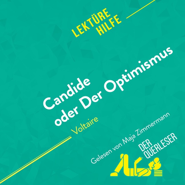 Candide oder Der Optimismus von Voltaire (Lektürehilfe) - René Henri, Guillaume Peris, Miriam Traub